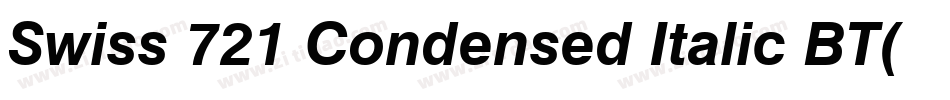 Swiss 721 Condensed Italic BT(1)字体转换